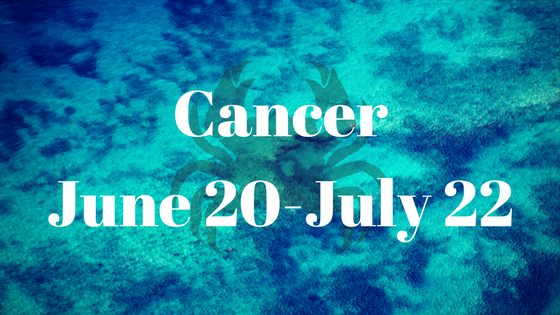 CancerJune 20-July 22